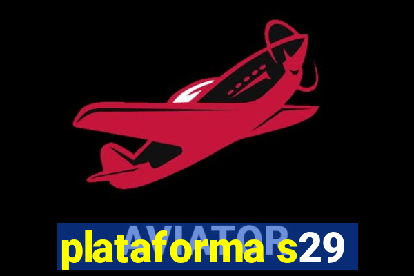 plataforma s29